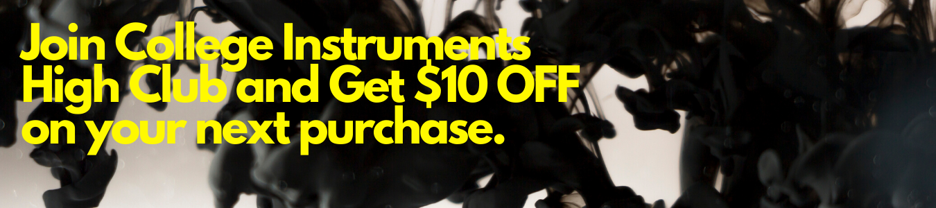 Join College Instruments High Club and Get $10 OFF on your next purchase. (1)